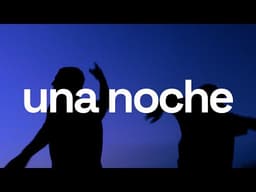 una noche