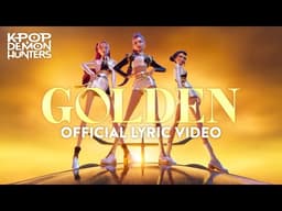 Golden (w/ Ejae, AUDREY NUNA, REI AMI, KPop Demon Hunters Cast)