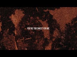 Too Sweet