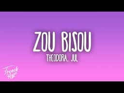 ZOU BISOU (w/ Jul)