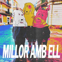 Millor amb ell