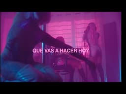 Q U E V A S H A C E R H O Y ? (w/ De La Rose)